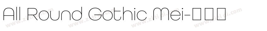 All Round Gothic Mei字体转换